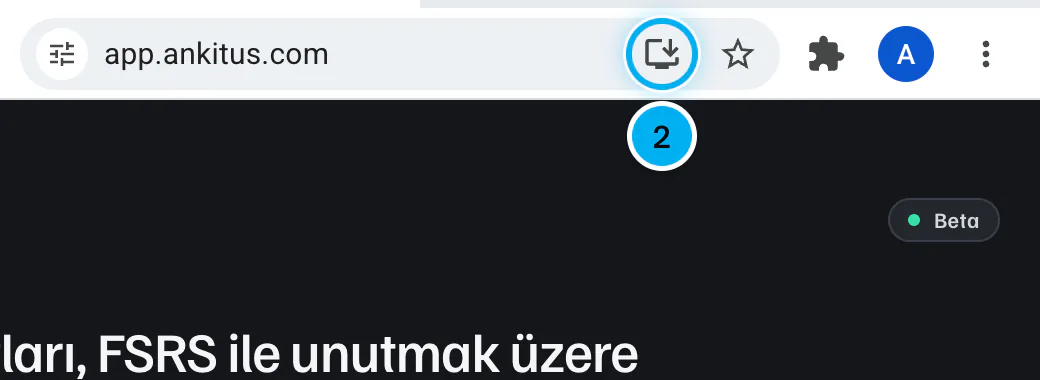 Bilgisayarda Chrome adres çubuğu; app.ankitus.com yazısının sağındaki yükle simgesi işaretli.