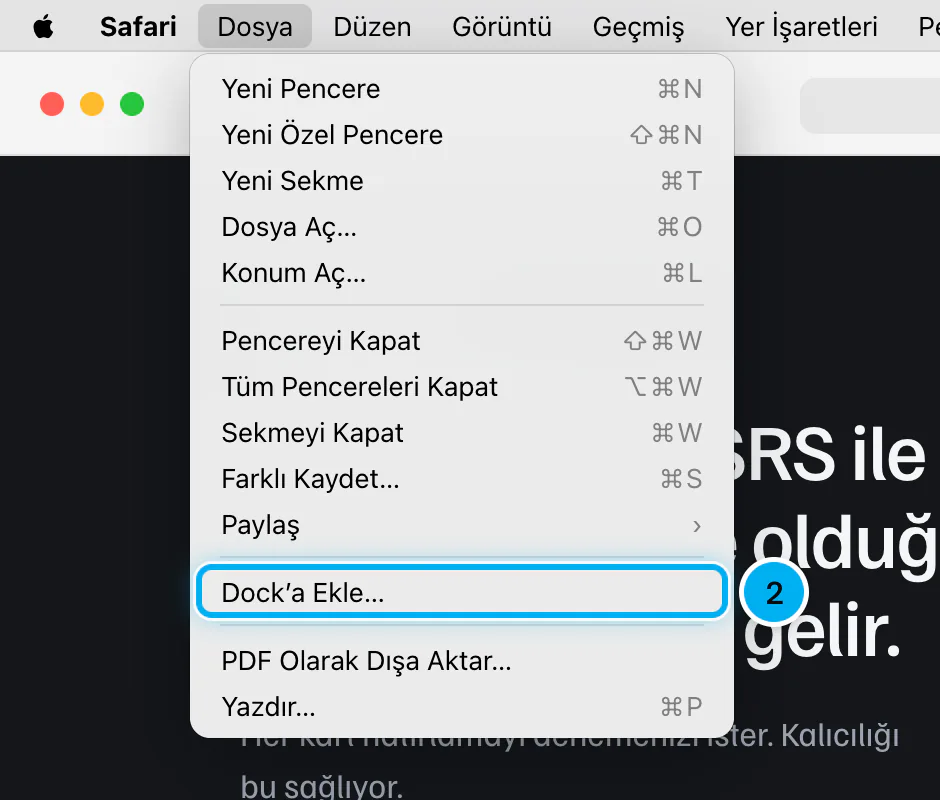 Mac'te Safari'nin Dosya menüsü açık; Dock'a Ekle seçeneği işaretli.
